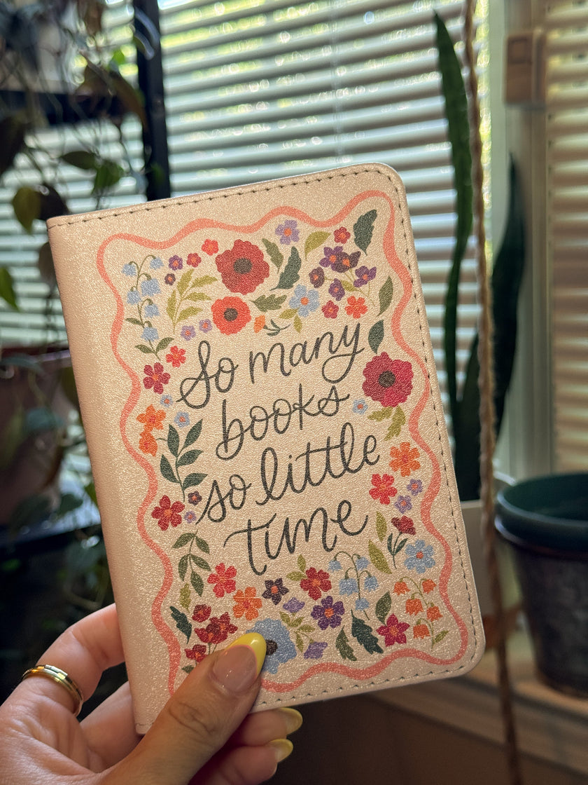 So Many Books, So Little Time – Kindle 6 “ Case Rooted Book Lover Co