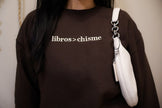Libros > Chisme — Embroidered Sweatshirt (Mocha Brown) Rooted Book Lover Co
