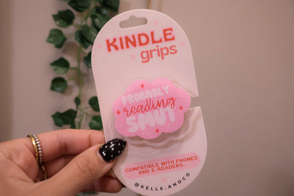 Probably Reading Smut – Kindle/Phone Grip Rooted Book Lover Co